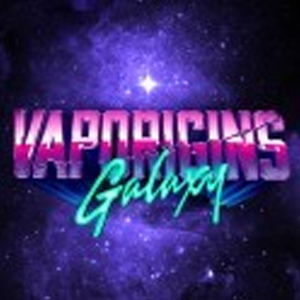 Vaporigins Galaxy